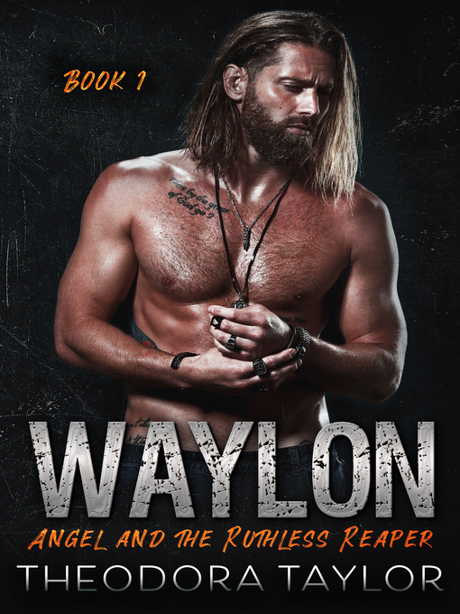 Title details for WAYLON by Theodora Taylor - Available